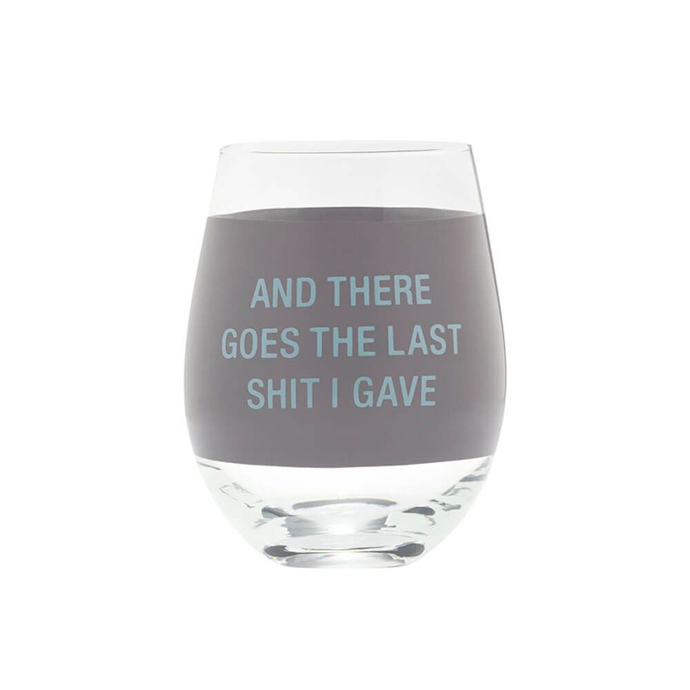 WINE GLASS: with saying 