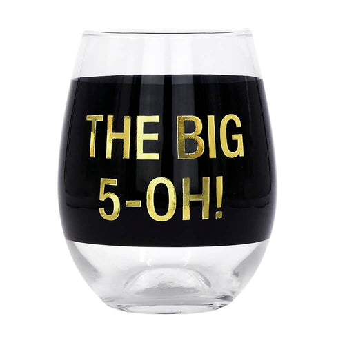 WINE GLASS: THE BIG 5-OH! (BLACK)